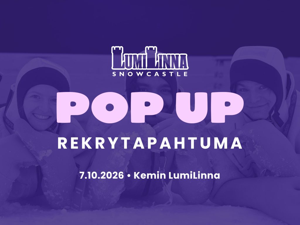 Pop up rekrytapahtuma - Kemin LumiLinna